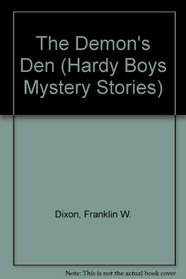 The Demon's Den (Hardy Boys Mystery Stories)