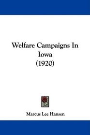 Welfare Campaigns In Iowa (1920)