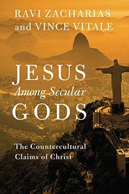 Jesus among Secular Gods: The Countercultural Claims of Christ