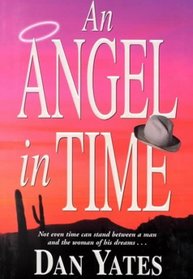 An Angel in Time (1st Angel, Bk 8)