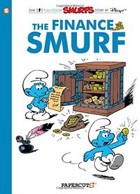 The Smurfs #18: The Finance Smurf (The Smurfs Graphic Novels)