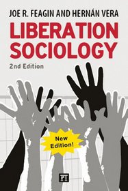 Liberation Sociology: 3rd Edition