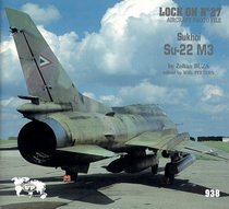 Lock On No. 27 - Sukhoi Su-22 M3 Fitter