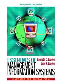 Essentials of Management Information Systems (5th Edition)