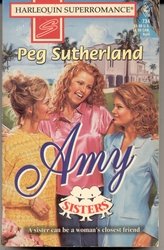 Amy (Sisters Trilogy, Bk 1) (Harlequin Superromance, No 734)