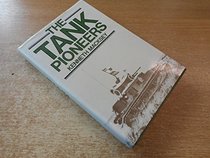 The tank pioneers