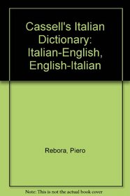 Cassell's Italian Dictionary: Italian-English, English-Italian