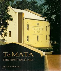 Te Mata : The First 100 Years