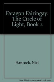 Faragon Fairingay: The Circle of Light, Book 2 (Circle of Light)