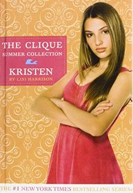 Kristen (Clique Summer Collection, Bk 4)