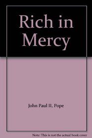 Rich in Mercy
