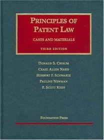 Principles of Patent Law: Cases and Materials (University Casebook Series)