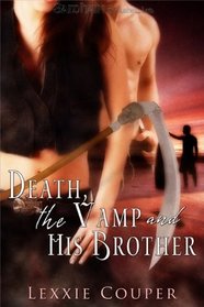 Death, the Vamp and His Brother