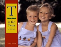 T Is for Twins: An ABC Book