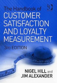 Handbook of Customer Satisfaction And Loyalty Measurement