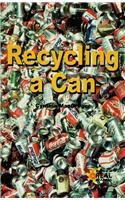 Recycling a Can (The Rosen Publishing Group's Reading Room Collection)