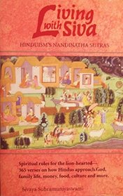 Living With Siva: Hinduism's Nandinatha Sutras