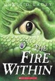 The Fire Within (Last Dragon Chronicles,  Bk 1)