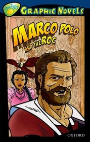Oxford Reading Tree: Stage 14: TreeTops Graphic Novels: Marco Polo and the Roc (Ort Treetops Graphic Novels)