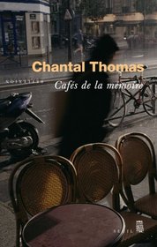 Cafés de la mémoire (French Edition)