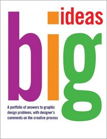Big Ideas: Concepts Developments Explanations Solutions