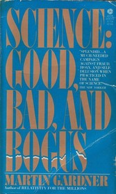 Science: Good, Bad and Bogus