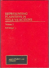 Representing Plaintiffs in Title VII Actions (Vol. 2)