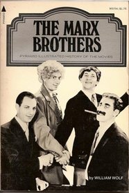 The Marx brothers (A Pyramid illustrated history of the movies)