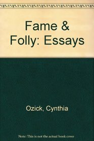 Fame  Folly : Essays