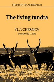 The Living Tundra (Studies in Polar Research)