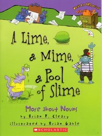A Lime, a Mime, a Pool of Slime: More About Nouns (Words are Categorical)