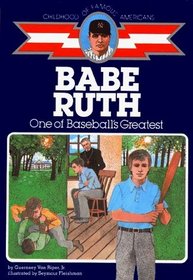 Babe Ruth, One of Baseball's Greatest (Childhood of Famous Americans (Paperback))