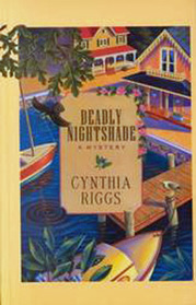 Deadly Nightshade (Martha's Vineyard, Bk 1) (Large Print)