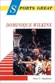 Sports Great Dominique Wilkins (Sports Great Books)
