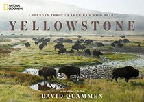Yellowstone: A Journey Through America's Park