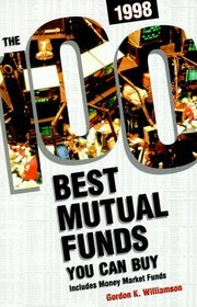 The 100 Best Mutual Funds You Can Buy 1998