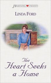 The Heart Seeks a Home (Heartsong Presents, #368)