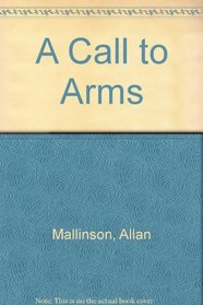 A Call to Arms