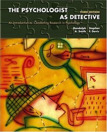 The Psychologist as Detective: An Introduction to Conducting Research in Psychology, Third Edition