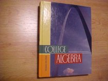 College Algebra : A Second Custom Edition for Arizona State University