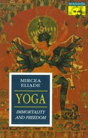 Yoga : Immortality and Freedom