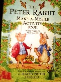 The Peter Rabbit Make-a-mobile Activity Book (Beatrix Potter Sticker Books)