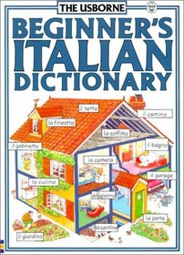 Beginners Italian Dictionary (Beginner's Language Dictionaries Series)