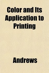 Color and Its Application to Printing