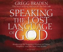 Speaking the Lost Language of God