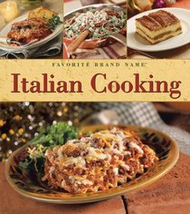 Italian Cooking (Favorite Brand Name Cookbook)