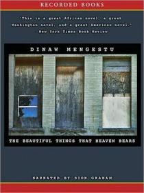 The Beautiful Things that Heaven Bears (Audio CD) (Unabridged)