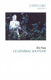 Le general Solitude: Roman (French Edition)