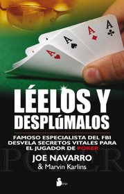 Leelos y desplumalos (Spanish Edition)
