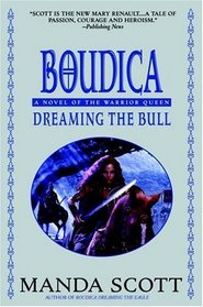 Dreaming the Bull (Boudica, Bk 2)